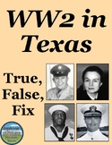 Texas During World War 2 True False Fix