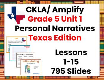 Preview of Texas Edition Personal Narratives Unit 1  5th Grade Lessons 1-15 CKLA Amplify 