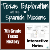 Texas Exploration & the Spanish Missions/Colonization | In