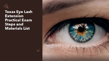 Preview of Texas Eyelash Exam Practical Steps and Materials List Cosmetology