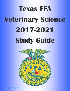 Preview of Texas FFA Veterinary Science 2017-2021 Study Guide