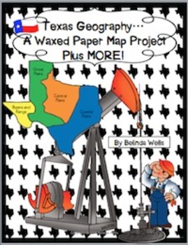 Preview of Texas Geography-A Waxed Paper Map Project Plus MORE!