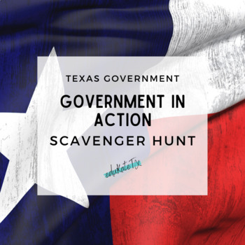 Preview of Texas Government in Action Scavenger Hunt