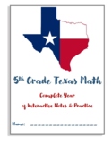 Texas Grade 5 COMPLETE YEAR Interactive Notebook & Practice