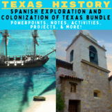 Texas History Age of Contact and Spanish Missions Lessons