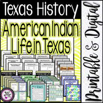 Preview of Texas History / American Indian Life in Texas / Unit 3 / Printable & Digital