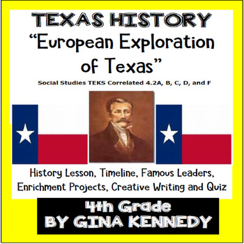 Preview of Texas European Settlers History Exploration  Unit! TEKS 4.2A,B,C,D,and F