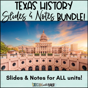 Preview of Texas History SLIDES & NOTES BUNDLE!