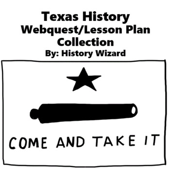 Preview of Texas History Webquest/Lesson Plan Collection