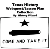 Texas History Webquest/Lesson Plan Collection