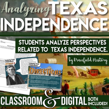 Texas Independence Primary Source Analysis - Compare Point of View Causes