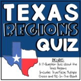 Texas Regions Quiz - 4.7A/4.7B