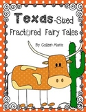 Texas-Sized Fractured Fairy Tales