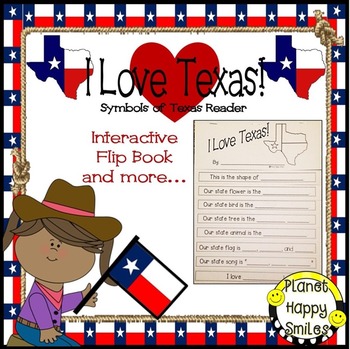 Texas Symbols Reader ~ I Love Texas! Interactive Flip Book, Planet Happy Smiles