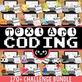 Text Art Coding BUNDLE:  Over 160+ ASCII Text Art Coding C