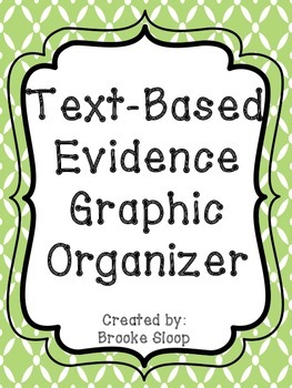 Preview of Text-Based Evidence Graphic Organizer