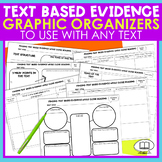 Text Based Evidence Graphic Organizers Reading Comprehensi