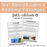 Text Based Evidence Reading Passages - Fall (Also Includes