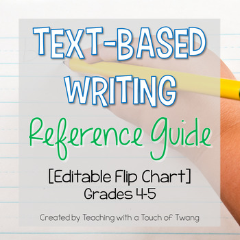 Preview of Text-Based Writing Reference Guide - Flip Chart (Editable)