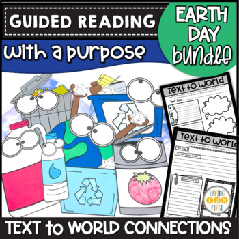 Preview of Earth Day Reading Comprehension Activities BUNDLE | Text to World Connections