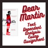 Text Dependent Analysis Essay Assessment for a Dear Martin Unit