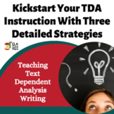 Text Dependent Analysis - TDA Instruction for Middle School