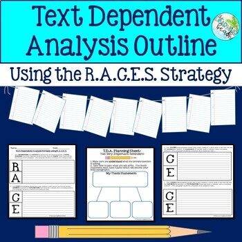 Preview of Text Dependent Analysis (T.D.A.) Graphic Organizer using R.A.C.E.S: 2 Options