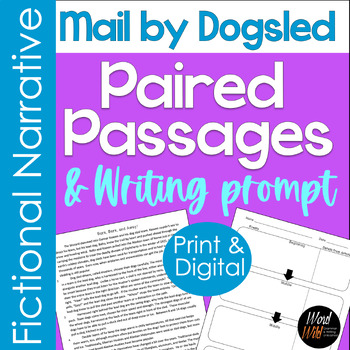 Preview of Paired Passages with Writing Prompts Fictional Narrative on Dog Sled Mail