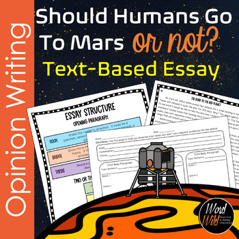 Preview of Text Dependent Opinion Writing Text Based Opinion Writing Graphic Organizer Mars