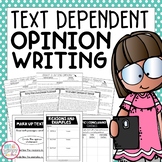 Text Dependent Opinion Writing Unit