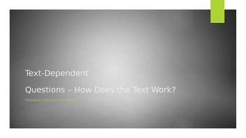 Preview of Text-Dependent Questions - How Does the Text Work?