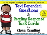 Text Dependent Questions and Reading Response Task Cards f