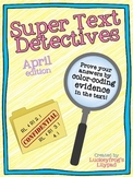 Text Detectives- Find the Text Evidence! April Edition
