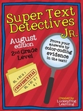 Text Detectives Jr.- Find the Text Evidence! August (2nd Grade)