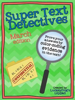 Preview of Text Detectives- Find the Text Evidence! March Edition