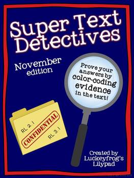 Preview of Text Detectives- Find the Text Evidence! November Edition