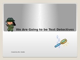 Text Detectives-Improve Comprehension & Test Taking Skills Ppt