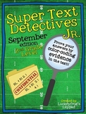 Text Detectives Jr.- Find the Text Evidence! September (2n