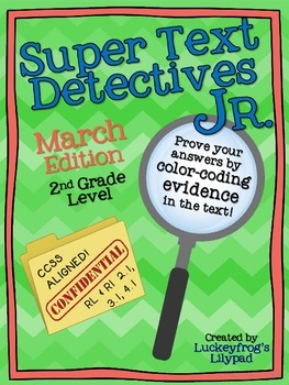 Preview of March Text Detectives Jr.- Text Evidence for 2nd Grade