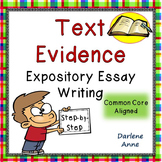 Text Evidence Expository Essay Writing for Middle School E