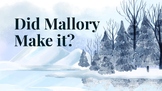 Text Evidence Lesson w/Achieve3000 Article: Did Mallory Make It?