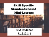 Text Evidence Mini-Lesson Standards Based Instruction