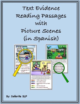 Preview of Text Evidence Reading Passages with Picture Scenes in SPANISH!