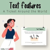 Text Features Scavenger Hunt | A Ticket Around the World