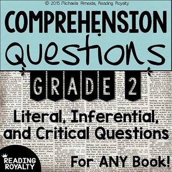Preview of Literal and Inferential Comprehension Questions for ANY book! (Grade 2)