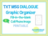 Text Message Dialogue Graphic Organizer, Fill-in-the-blank