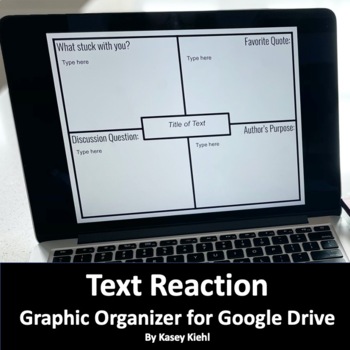 Preview of Text Reaction Reading Response: A Google Drive Activity