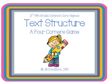 Text Structure 4 Corners Game by JB Creations | Teachers ...