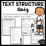Text Structure Quiz for Upper Elementary or Middle School 