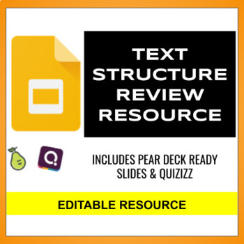 Preview of Text Structure Review Google Slides || Pear Deck Ready || Editable || +BONUS